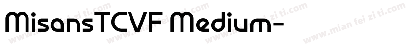 MisansTCVF Medium字体转换